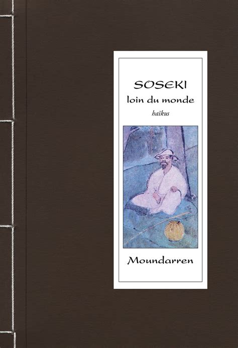 Soseki, loin du monde - Éditions Moundarren