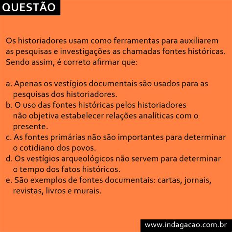 Porque Os Vestígios Humanos São Tão Importantes Para Os Historiadores