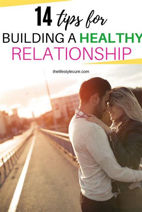 14 Tips For Building A Healthy, Loving Relationship - www ...