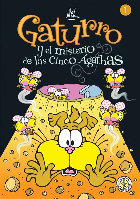 Gaturro 1. Gaturro y el misterio de las cinco Ágathas - Aprendo en