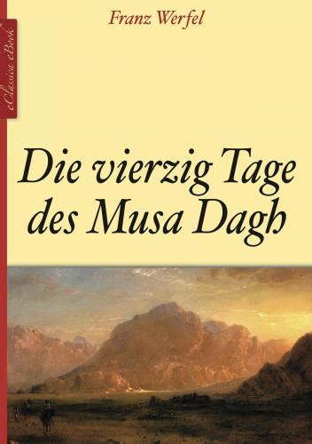 Читать книгу Сорок дней Муса-Дага (Die Vierzig Tage des Musa Dagh) на ...
