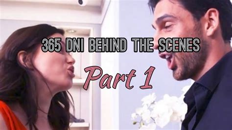365 DNI Behind the Scenes Part 1 - YouTube