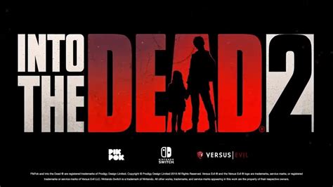 Into the Dead 2 Switch announcement trailer