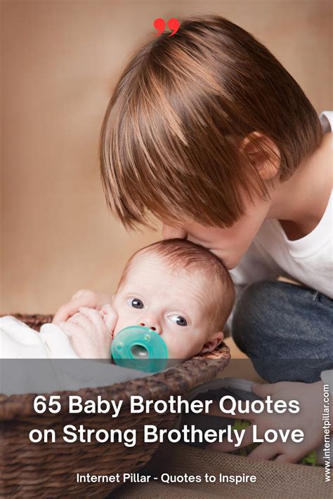 baby brother quotes  strong brotherly love