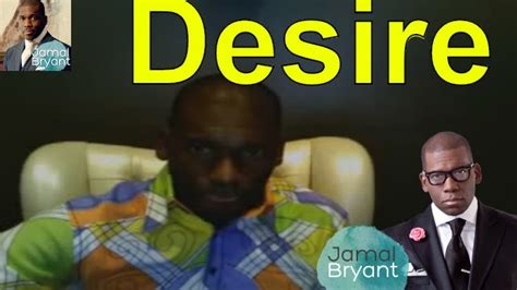 Pastor Jamal Bryant Best Sermons Broadcast 2016 - I Desire - YouTube