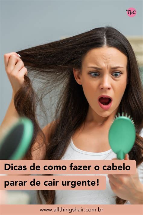 Oq Fazer Pro Cabelo Para De Cair - Dicas para o cabelo parar de cair | Como fazer o cabelo parar de cair ...