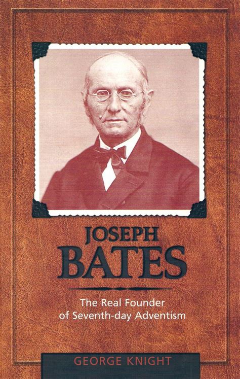 Joseph Bates – Adventist Heritage Ministries