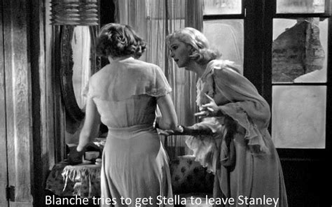 Stella Streetcar Named Desire Quotes. QuotesGram