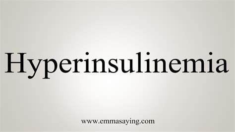 How To Say Hyperinsulinemia - YouTube