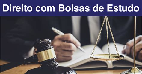 Bolsas De Direito - Bolsas de estudo para Direito. Vagas em todo o país. Inscrições abertas