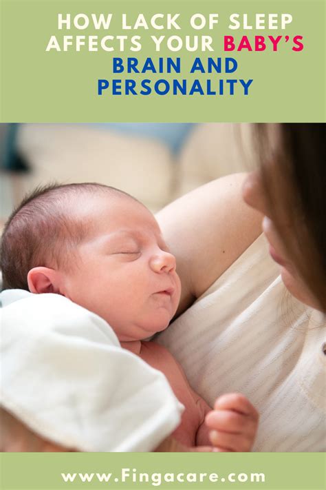 How lack of sleep affects your baby s brain and personality – Artofit