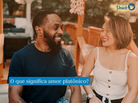 O Que É Algo Platonico - Tenho um amor platônico: Entenda o que é e como lidar!