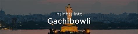property rates gachibowli hyderabad property price trends