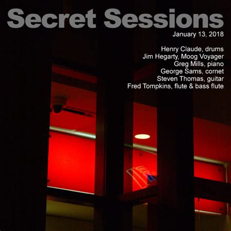 Secret Sessions January 13, 2018 | Secret Sessions