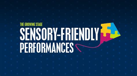 Sensory Friendly Performances | The Growing Stage