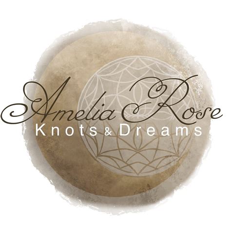 Amelia Rose Knots & Dreams... - Amelia Rose Knots & Dreams