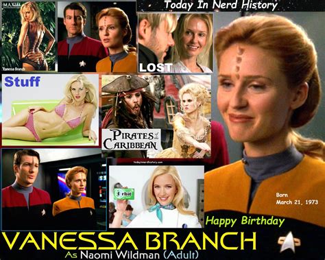 Today In Nerd History - 03-21 Happy birthday Vanessa Branch, born March