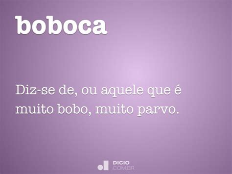 O Que Significa Boboca