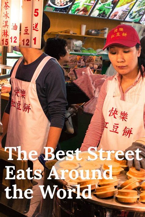 Best Street Food Around the World: Editor Picks