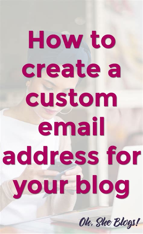 how to create a custom email address