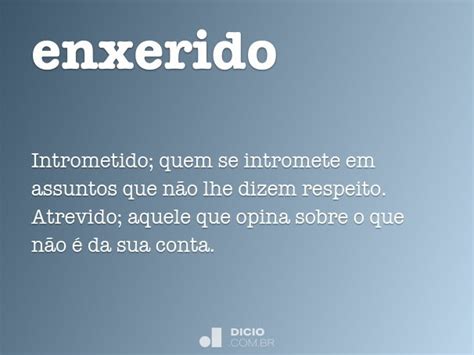 Como Se Escreve Enxerido