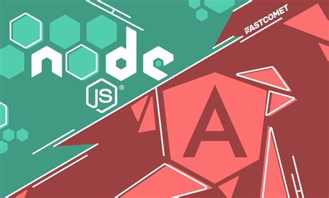 whats  difference  nodejs  angular fastcomet