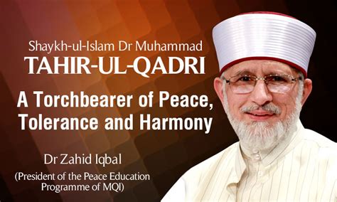 Shaykh-ul-Islam Dr Muhammad Tahir-ul-Qadri 'A Torchbearer of Peace ...