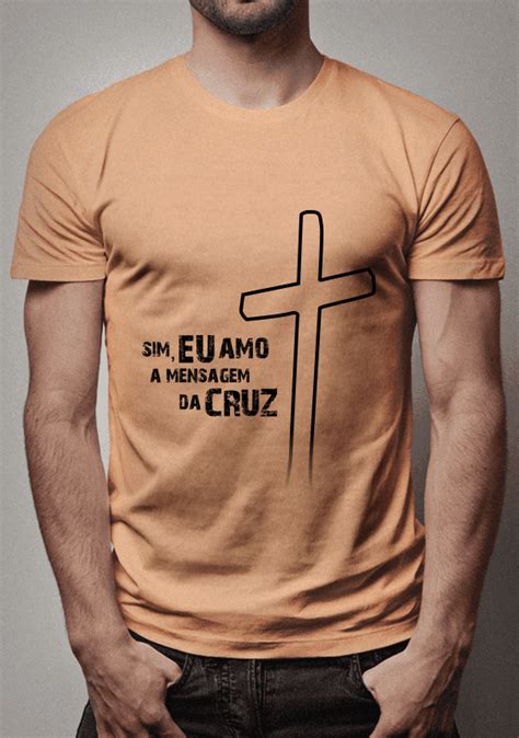 Sim Eu Amo A Msg Da Cruz - T-Shirt Estonada CAMISETA SIM EU AMO A MENSAGEM DA CRUZ em Camisetas e Arte