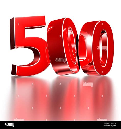 3D illustration Red number 500 isolated on a white background there is ...