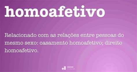 O Que Significa Homoafetivo - Homoafetivo - Dicio, Dicionário Online de Português