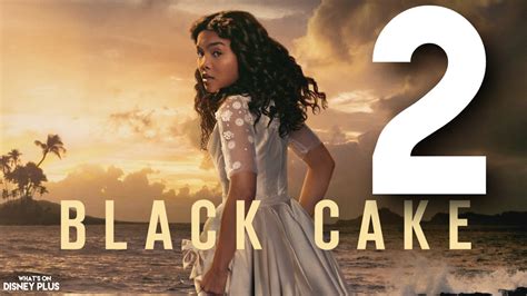 “Black Cake” Featurette Released – What's On Disney Plus