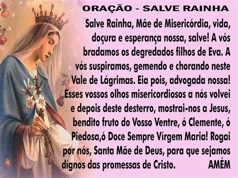 Como Rezar A Salve Rainha - Oração Salve Rainha