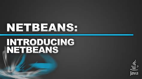 part  introducing netbeans tutorial youtube