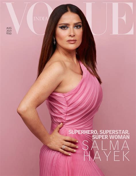 Salma Hayek covers Vogue India August 2021 by Jackie Nickerson