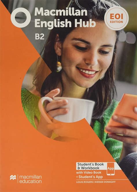 Macmillan English Hub EOI Edition B2 Student's Book & Workbook with ...