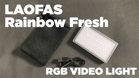 LAOFAS Rainbow Fresh RGB Video Light - YouTube