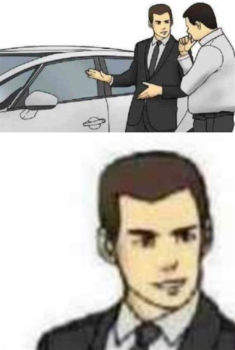 Car Salesman Slaps Roof Of Car 2 Blank Template - Imgflip