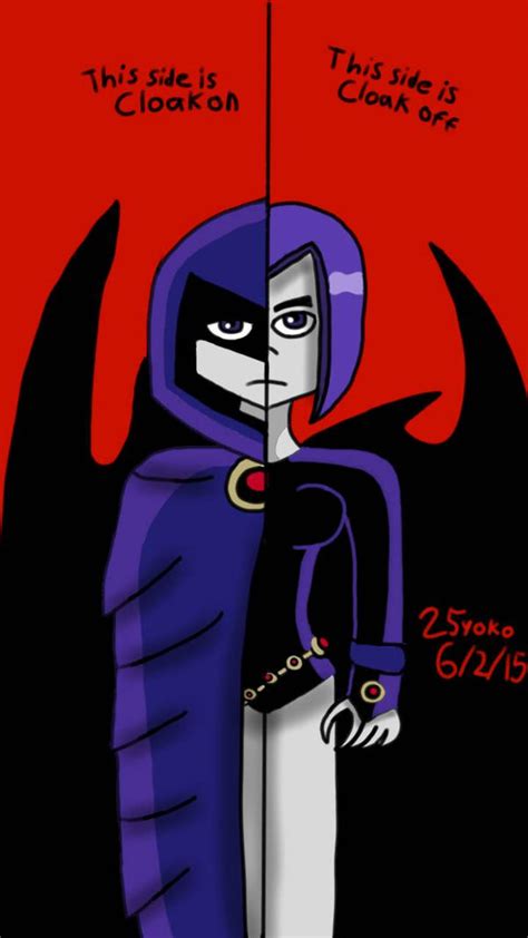 Raven with/without her cloak by 25yoko on DeviantArt