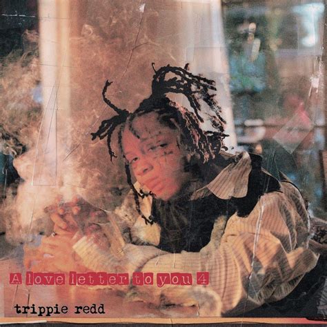 Trippie Redd - A Love Letter To You 4 : r/freshalbumart