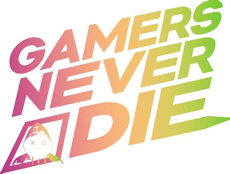 Print Ready - Gamers Never Die