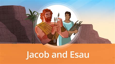 Jacob and Esau