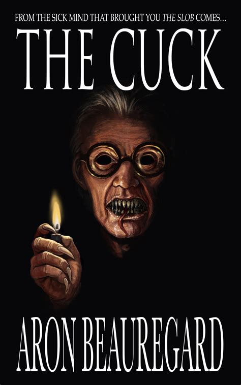 The Cuck by Aron Beauregard | Goodreads