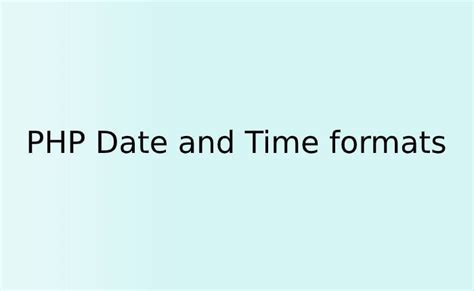 php date  time formats atcodex empowering  financial journey