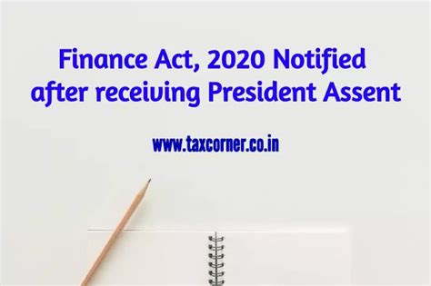 finance act  notified  receiving president assent