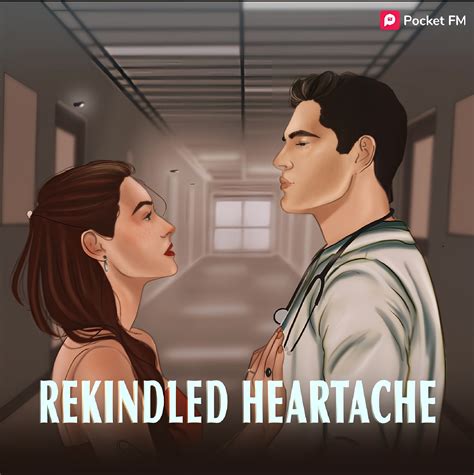 Rekindled Heartache (2022)