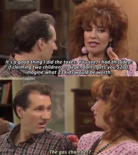 Best 35 Married With Children Quotes - Tv Series - NSF News and Magazine