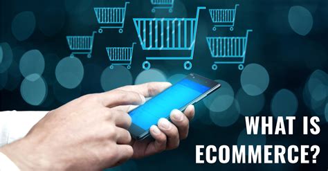 What is eCommerce, and Why Do You Need It?