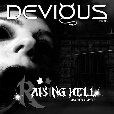 Marc Lewis - Raising Hell (Original Mix) [Devious Trax]