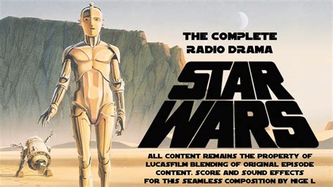 original star wars trilogy adapted    hour radio drama