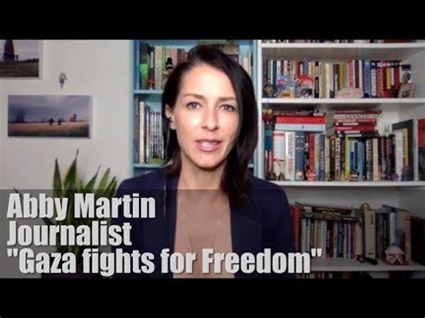 Abby Martin Introduces Her Documentary - "Gaza fights for Freedom ...